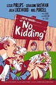 No Kidding (film) - Alchetron, The Free Social Encyclopedia