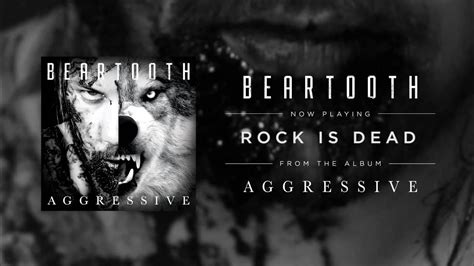 Beartooth Rock Is Dead Audio Youtube