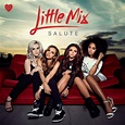 Salute (album) by Little Mix - Music Charts