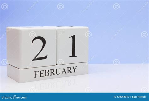 February 21st Day 21 Of Month Daily Calendar On White Table With