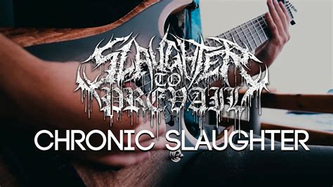 Slaughter To Prevail Chronic Slaughter Cover And Tab Youtube