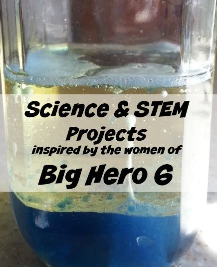 Big Hero 6 Science Fun Inspired By Honey Lemon And Gogo