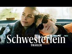 Schwesterlein | Offizieller Trailer Deutsch HD | Jetzt im Kino! - YouTube