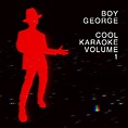 Boy George - Cool Karaoke Volume 1 - Reviews - Album of The Year