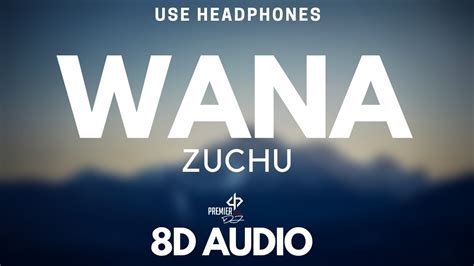Zuchu Wana 8d Audio Youtube