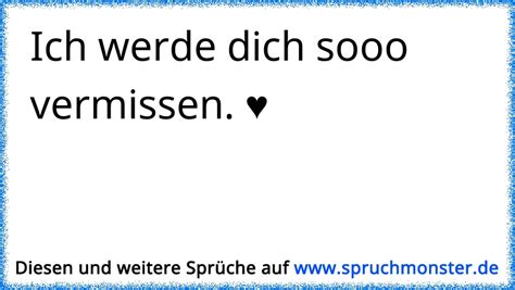 Ich Werde Dich Sooo Vermissen ♥ Spruchmonsterde