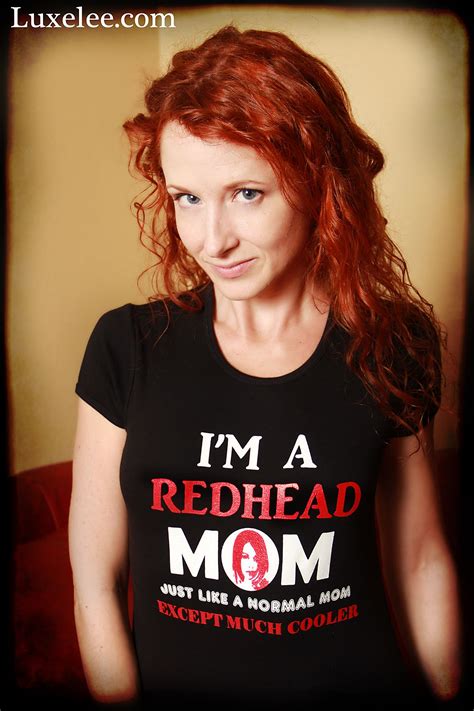 Im A Redhead Mom Just Like A Normal Mom Except Much Cooler Redhead