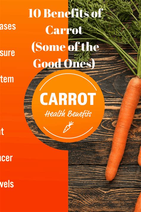 10 Benefits Of Carrot Some Of The Good Ones Fast Life Tips