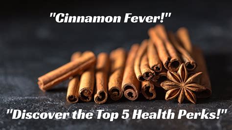 Cinnamon The Spice Of Life Unveiling The Top 5 Health Miracles Youtube