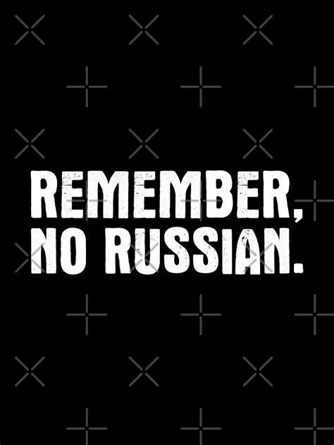 Remember No Russian Poster For Sale By Olddannybrown Redbubble