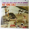 Those Lazy Hazy Crazy Days of Summer lp by Nat King Cole