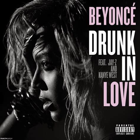 Beyoncé Feat Jay Z Kanye West Drunk In Loveremix Beyonce New