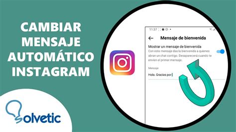 C Mo Cambiar El Mensaje Autom Tico De Instagram Youtube
