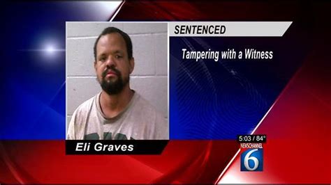 Sentenced For Tampering With A Witness