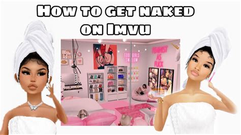 HOW TO GET NAKED ON IMVU YouTube