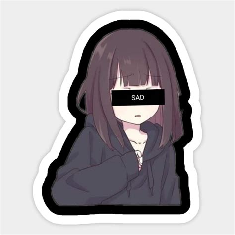 Sad Anime Girl Style Sad Anime Girl Sticker Teepublic