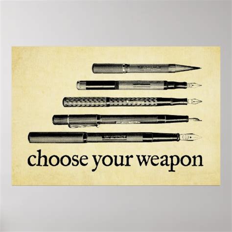 Choose Your Weapon Poster Zazzle