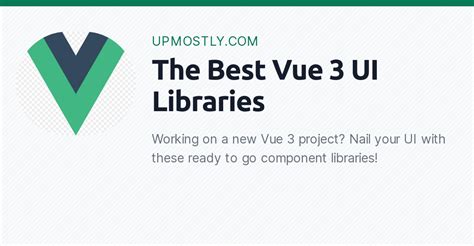 The Best Vue 3 Ui Libraries Upmostly