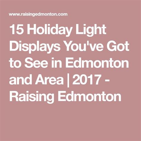 15 Holiday Light Displays Youve Got To See In Edmonton And Area 2017