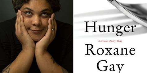 How Roxane Gays ‘hunger Impacted Me As A Trauma Survivor The Mighty