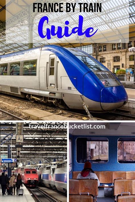 Check Out Our France By Train Guide For Getting Around France By Train