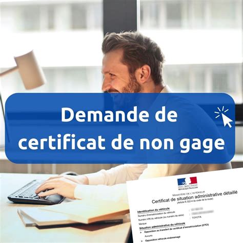 Certificat De Non Gage Comment Le Télécharger Immédiatement