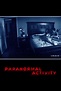 Paranormal Activity (2007) - Posters — The Movie Database (TMDB)