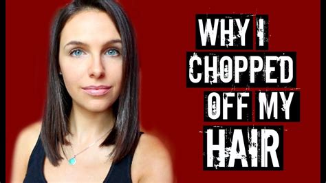Why I Chopped Off All My Hair YouTube