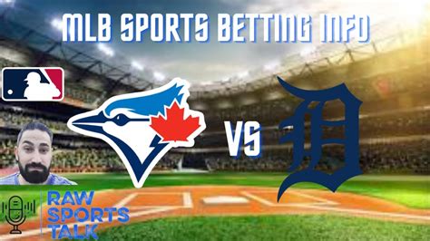 Toronto Blue Jays Vs Detroit Tigers 413 Free Mlb Sports Betting Info
