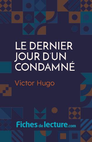 Le Dernier Jour D Un Condamn Victor Hugo