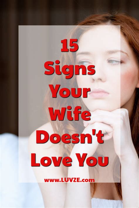 15 Signs Your Wife Doesnt Love You Anymore Marriage Advice Quotes