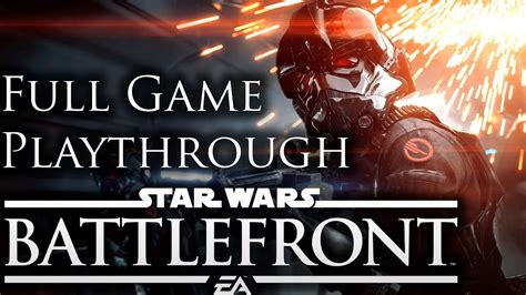 Star Wars Battlefront 2 Campaign Full Game Walkthrough Youtube