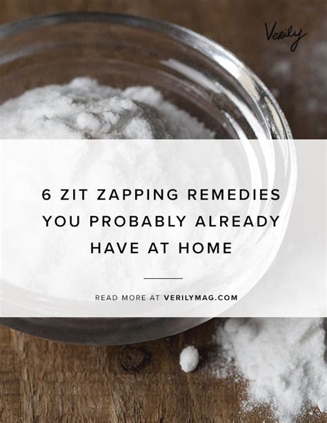 6 Zit Zapping Remedies You Probably Already Have At Home Zits Zit