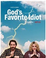 God's Favorite Idiot | TVmaze