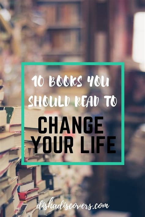 10 Books That Will Change Your Life Books You Should Read Top Ten