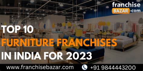 India Franchise Blog Top 10 Furniture Franchises In India For 2023