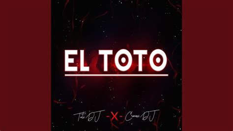 El Toto Youtube