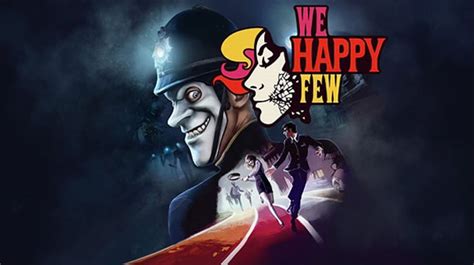 We Happy Few E3 2018 Story Trailer Uk
