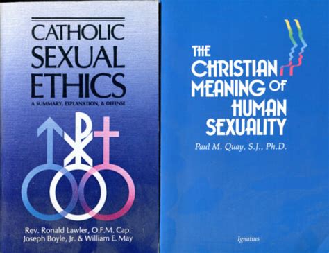 2 Books Catholic Sexual Ethics The Christian Meaning Of Human Sexuality Ebay