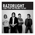 Razorlight I Can't Stop This Feeling I've Got UK CD single (CD5 / 5 ...