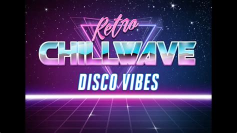 Playlist Retro Chillwave Disco Youtube