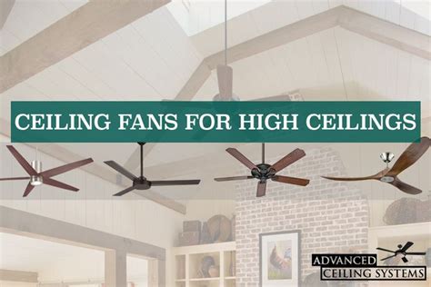5 Best Ceiling Fans For High Ceilings You Can Buy Today — Advanced