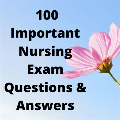 100 Important Nursing Exam Questions And Answers The Nurse Page