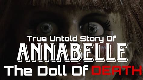 True Story Of The Haunted Doll Anabelle Anabelle Real Life Story