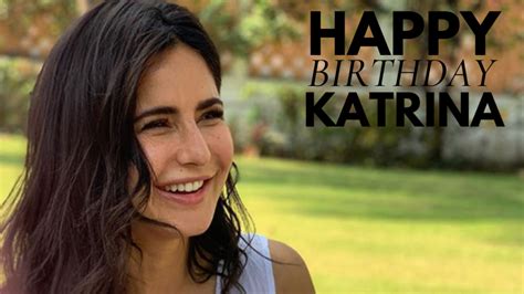 Happy Birthday Katrina Kaif Wishes Images Messages  Meme And Whatsapp Status Video To