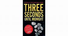 Three Seconds Until Midnight by Steven Hatfill
