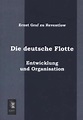 Die deutsche Flotte von Ernst Graf zu Reventlow portofrei bei bücher.de ...