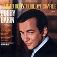'From Hello Dolly To Goodbye Charlie': Bobby Darin's Old And New Gems