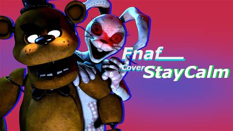 Fnaf Stay Calm Sfm Youtube