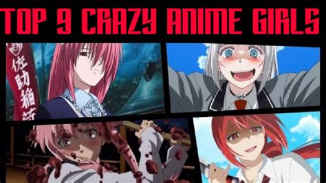 Top 10 Insane Craziest Anime Girl Youtube